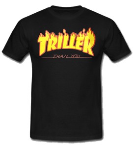 Triller Than You