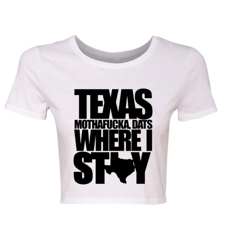 Texas is Where I Stay