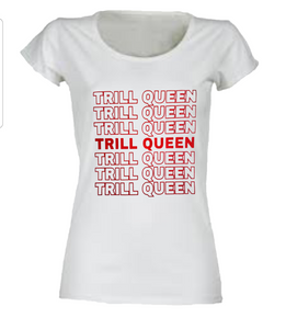 Thank you TrillQueen Tshirt