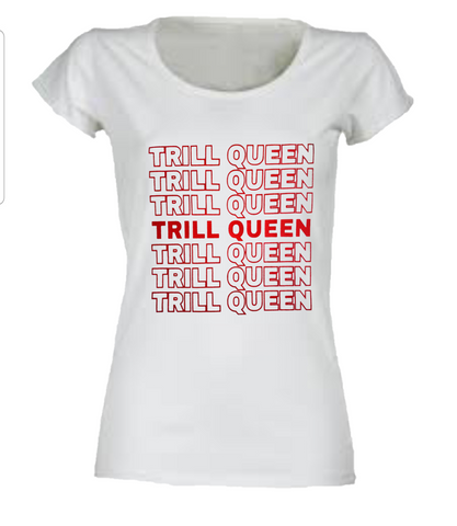 Thank you TrillQueen Tshirt