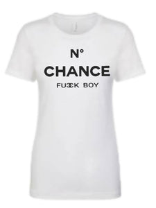No chance f*ckboy